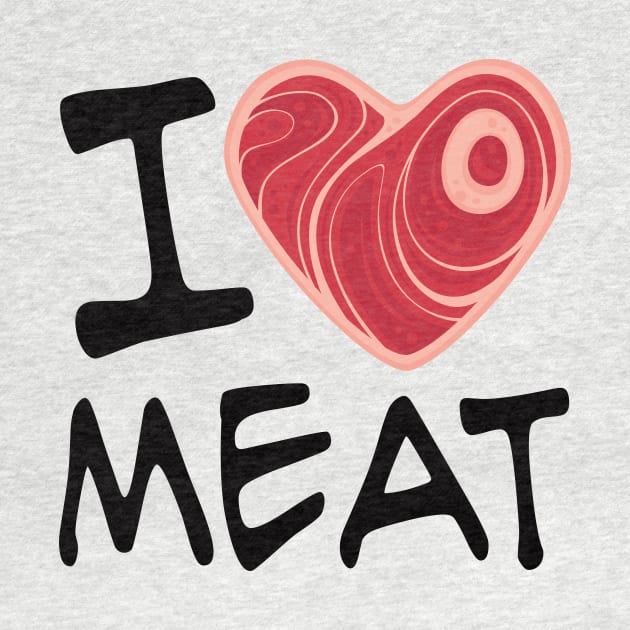 I Love Meat by fizzgig